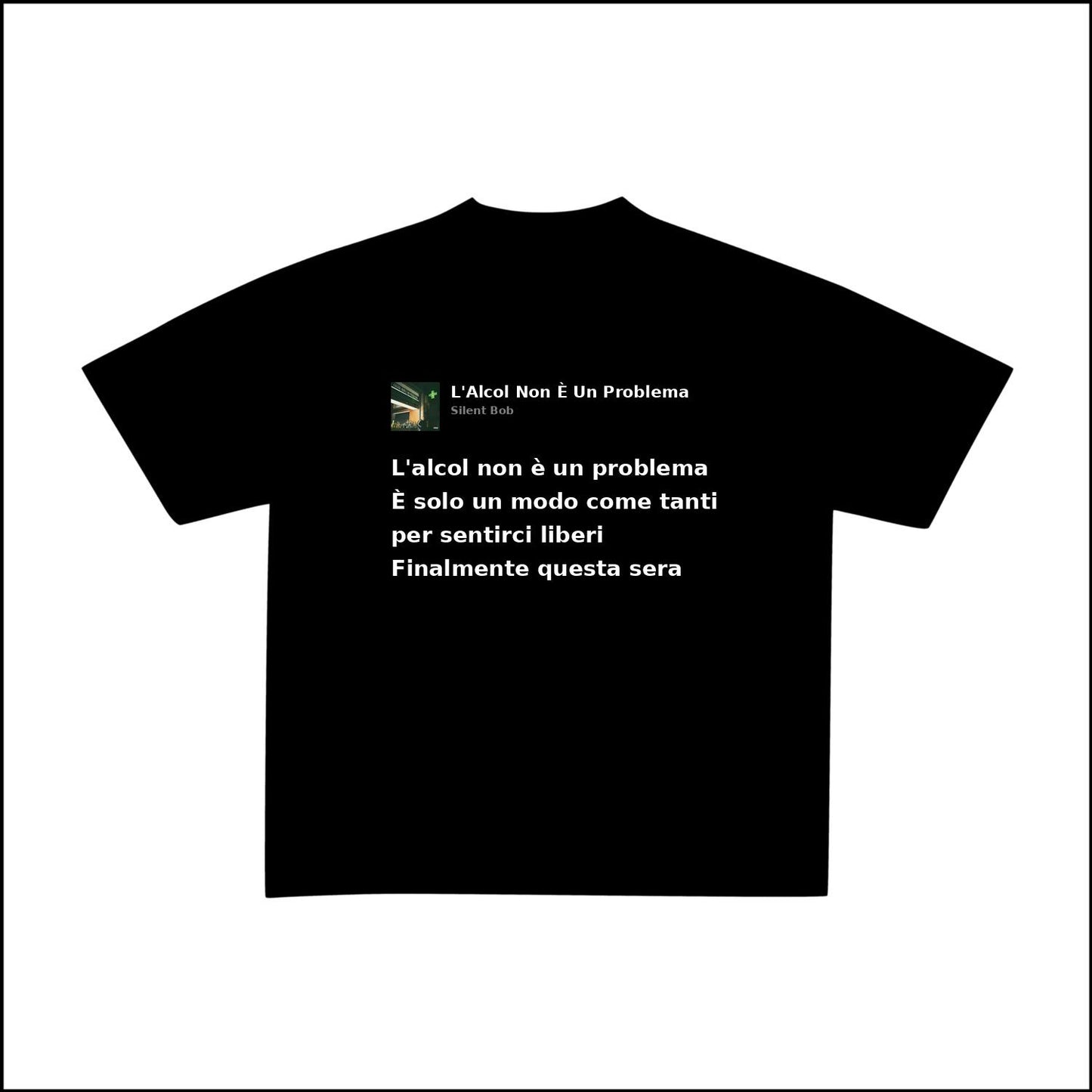 L'ALCOL NON È UN PROBLEMA - SILENT BOB